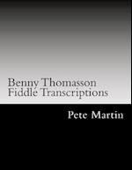 Benny Thomasson Fiddle Transcriptions