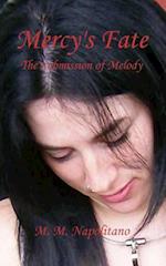 Mercy's Fate *the Submission of Melody*