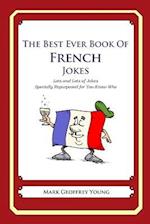 The Best Ever Book of French Jokes