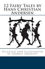 12 Fairy Tales by Hans Christian Andersen