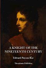 A Knight of the Nineteenth Century