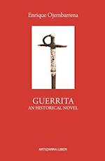 Guerrita. an Historical Novel