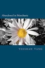 Abandoned in Manchuria