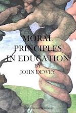 Moral Principles in Education