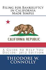 Filing for Bankruptcy in California Made Simple