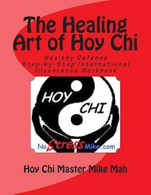 The Healing Art of Hoy Chi