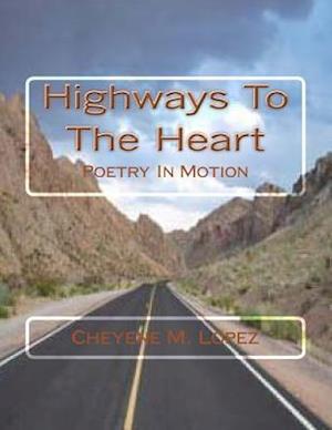 Highways to the Heart