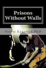 Prisons Without Walls