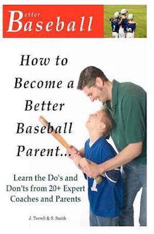 How to Become a Better Baseball Parent