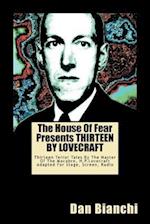 The House of Fear Presents Thirteen by Lovecraft