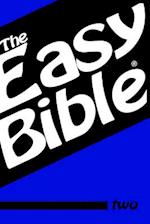 The Easy Bible Volume Two