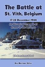The Battle at St. Vith, Belgium, 17-23 December 1944