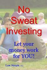 No Sweat Investing