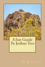 5.Fun Guide to Joshua Tree