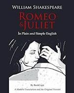 Romeo and Juliet in Plain and Simple English