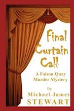 Final Curtain Call