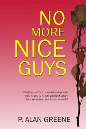 No More Nice Guys