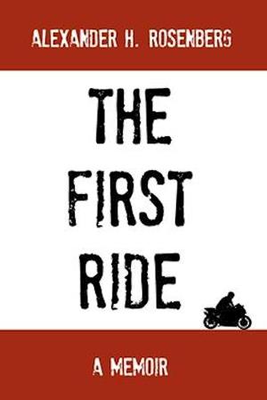 The First Ride