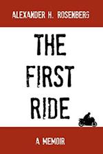 The First Ride