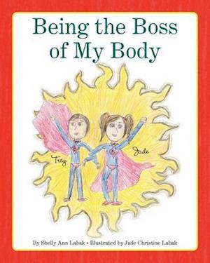 Being the Boss of My Body