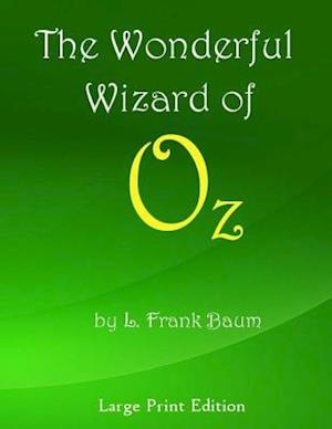 The Wonderful Wizard of Oz