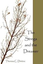 The Strega and the Dreamer