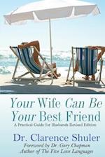 Your Wife Can Be Your Best Friend