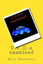 U.F.O.S Examined
