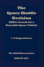 The Space Shuttle Decision