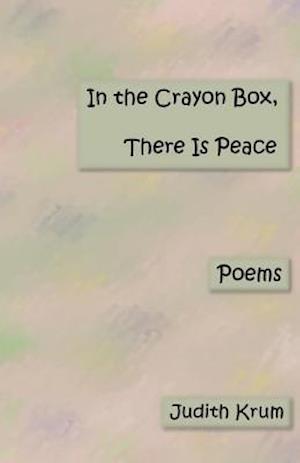 In the Crayon Box. There Is Peace