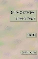 In the Crayon Box. There Is Peace