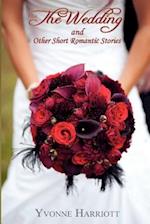 The Wedding and Other Short Romantic Stories