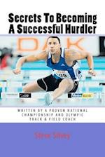 Secrets to Becoming a Successful Hurdler