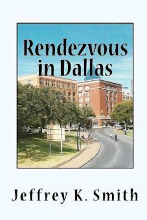 Rendezvous in Dallas