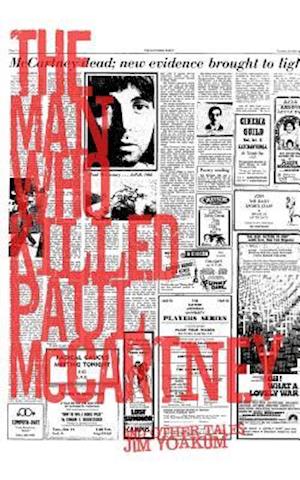 The Man Who Killed Paul McCartney