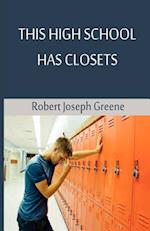 This High School Has Closets