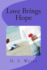 Love Brings Hope