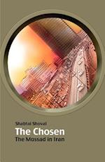 The Chosen - The Mossad in Iran