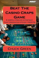 Beat the Casino Craps Game