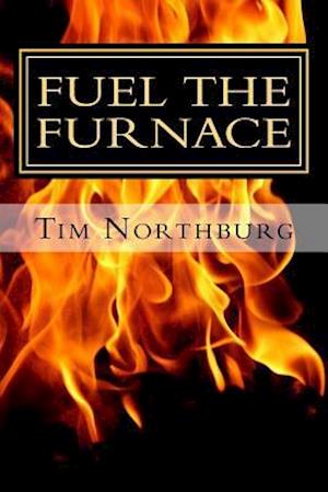 Fuel the Furnace