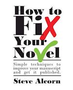 How to Fix Your Novel