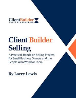 Client Builder Selling