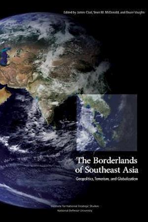 The Borderlands of Southeast Asia