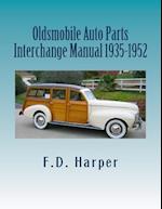 Oldsmobile Auto Parts Interchange Manual 1935-1952