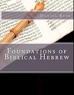 Foundations of Biblical Hebrew