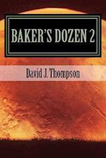 Baker's Dozen 2