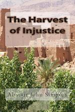 The Harvest of Injustice