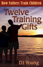 Twelve Training Gifts