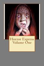 Horror Express Volume One