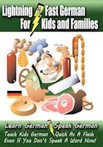 Lightning-Fast German - For Kids and Families